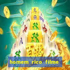 homem rico filme filme homem rico finge ser pobre para